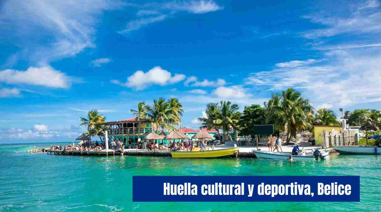 Huella cultural y deportiva, Belice